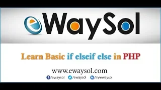 Learn Basic if elseif else in php eWaySol
