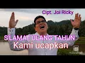 Lagu Ulang Tahun Rohani Kristen 2020  S'lamat ulang tahun kami ucapkan ciptaan Joike Ricky Tangkere