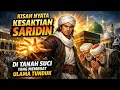 Lagu Kisah Nyata! Kesaktian Saridin di Tanah Suci yang Membuat Ulama Mekkah Tunduk