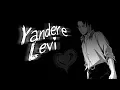 Download Lagu Yandere Levi [Snk] Voice Acting Visual Animated 🔪 | Part 1