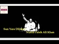 Download Lagu Sun Yara Dildara | Nusrat Fateh Ali Khan