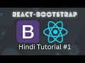 Introduction and Installation of React Bootstrap in Hindi Tutorial