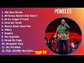 Download Lagu P é r i c l e s MIX Best Songs, Greatest Hits ~ 2010s Music ~ Top Latin Music