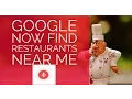 Find Restaurants Near Me Using Google Now