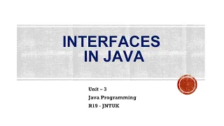 Interfaces in JAVA - Part 1 R19 JNTUK JP Chandrakala Kuruba