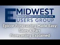 EMUG 2025 Forecasting Made Easy Sales Part Forecasting Explained
