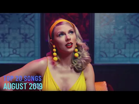 Download MP3 Top 20 Songs: August 2019 (08/31/2019) I Best Billboard Music Chart Hits