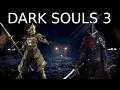 Dark Souls 3 Dragon Slayer Ornstein VS Abyss Watchers Boss Fight