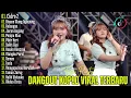 Lagu CIDRO 2, KELANGAN - ESA RISTY | DANGDUT KOPLO TERBARU | FULL ALBUM LAGU JAWA VIRAL