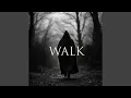 Walk