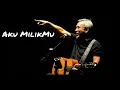 Download Lagu Iwan Fals - Aku Milikmu MP3