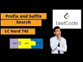 Prefix and Suffix search Leetcode Hard