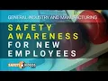SAFETY AWARENESS FOR NEW EMPLOYEES