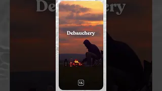 Debauchery