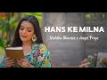 Download Lagu Hans Ke Milna \