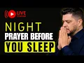 Night Prayer Before You Sleep Healing Prayer for the Night