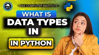 Python Data Types Tutorial Complete Guide for Beginners Python Data Types Made Easy