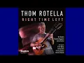Thom Rotella  - How Sweet It Is