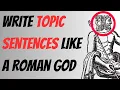 How to Write Topic Sentences That Improve Your Paper