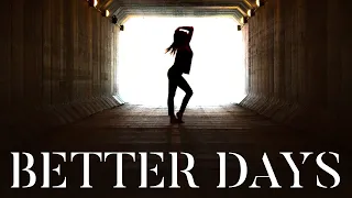 Download LAKEY INSPIRED - Better Days - Free Music For MP3