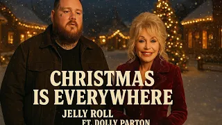 jelly roll ft dolly parton christmas is everywhere christmas song country music 