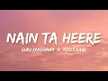 Nain Ta Heere (Lyrics) Guru Randhawa ft. Asees Kaur