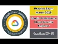 Practice Exam April 2025 36-70 Questions Google Professional Cloud Security Engineer