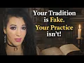 Your Tradition is Fake Now What