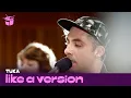 Download Lagu Tuka - 'My Star' (live for Like A Version)