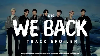 BTS 방탄소년단 WE BACK TRACK SPOILER 