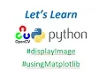 Display Image using Matplotlib