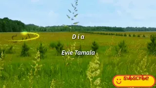 dia evie tamala