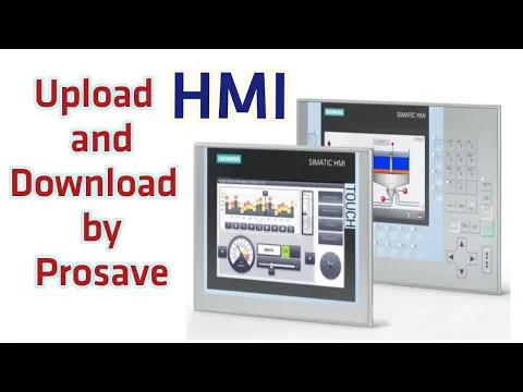 Download MP3 How to Upload \u0026 Download HMI Siemens- by Prosave بالعربى