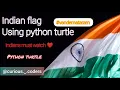 Indian flag making using python turtle Make indian flag using Python turtle Curious coders