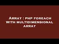 Array php foreach with multidimensional array