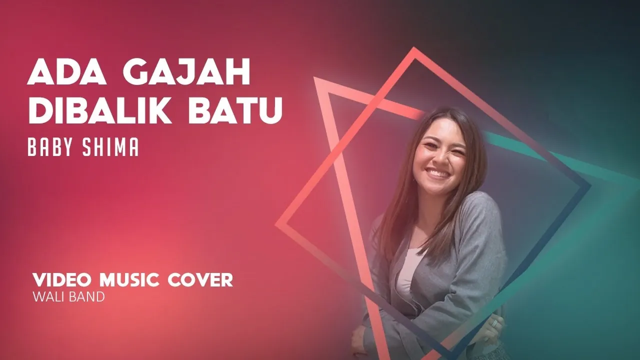 
          
          
          
            
            Ada gajah dibalik batu Wali band cover by baby shima
          
        . 