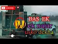 Lagu BAS EK NAHAR USKO DEKHA !! NEW TRENDING DJ SONG  2023 🎵🔥❤️ !! HARD BASS #2023 #new #dj #hindi #song