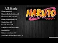 Lagu 10 Nhạc phim NARUTO sôi động hay nhất- 10 Best soundtrack NARUTO-AN Music