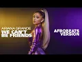 Ariana Grande – we can’t be friends (Afrobeats Version) AFROSPIN