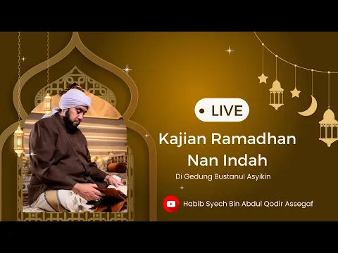 Download MP3 Live Habib Syech bin Abdul Qadir Assegaf, Kajian Malam Ramadhan Nan Indah