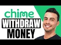 How Do I Remove All My Money From Chime How To Wit raw Your Money From Chime 2025