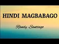 Lagu HINDI MAGBABAGO (Lyrics) - Randy Santiago