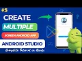 How to Create Multiple Screen Android App in Android Studio Android App Development Tutorial Hindi