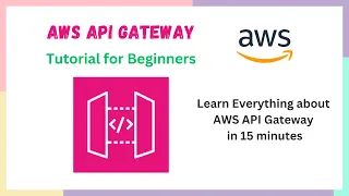 AWS API Gateway Tutorial for Beginners What is API Gateway HTTP vs REST vs WebSocket APIs