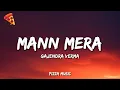 Lagu Gajendra Verma - Mann Mera (Lyrics)