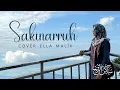 Download Lagu SAKINARRUH Cover Ella Malik
