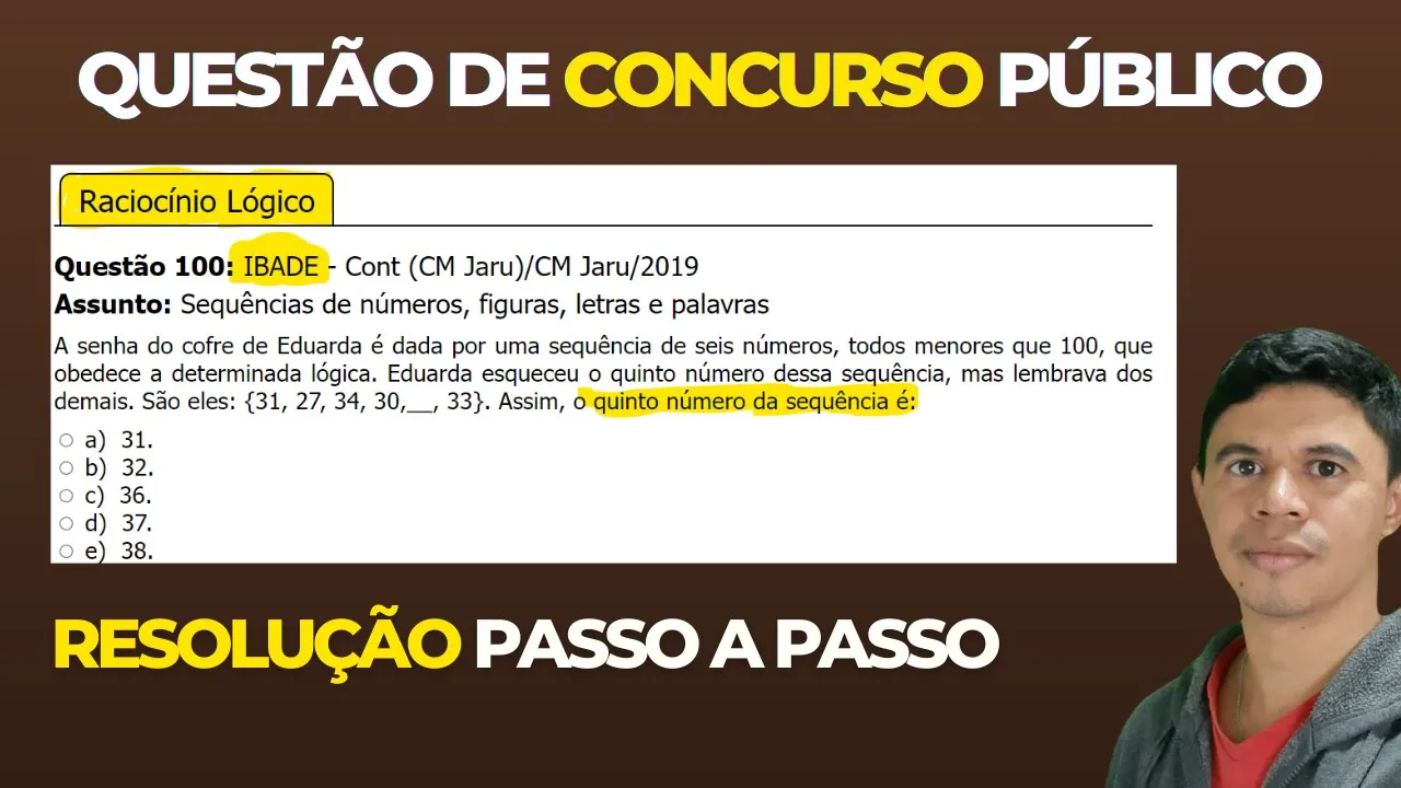 🧑‍🏫Questão 100 BANCA #IBADE 📚  Sequência Lógica♟️ Raciocínio Lógico para #concursos