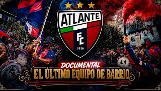 ATLANTE: El último equipo de barrio | Documental