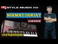 Download Lagu nikmat Duriat - Karaoke lirik || style musik ku