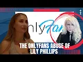 The OnlyFans Abuse of Lily Phillips
